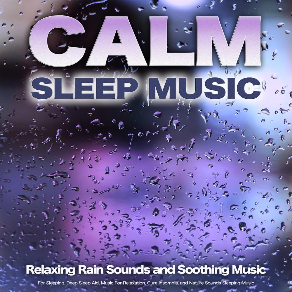  Deep Sleep Music: Relaxing Nature Sounds with Soothing