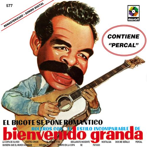 Bienvenido Granda - Bienvenido Canta -  Music