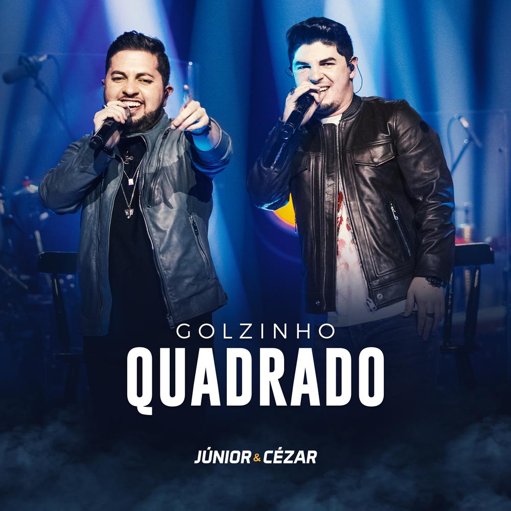 CapCut_golzinho quadrado junior e cesar musica