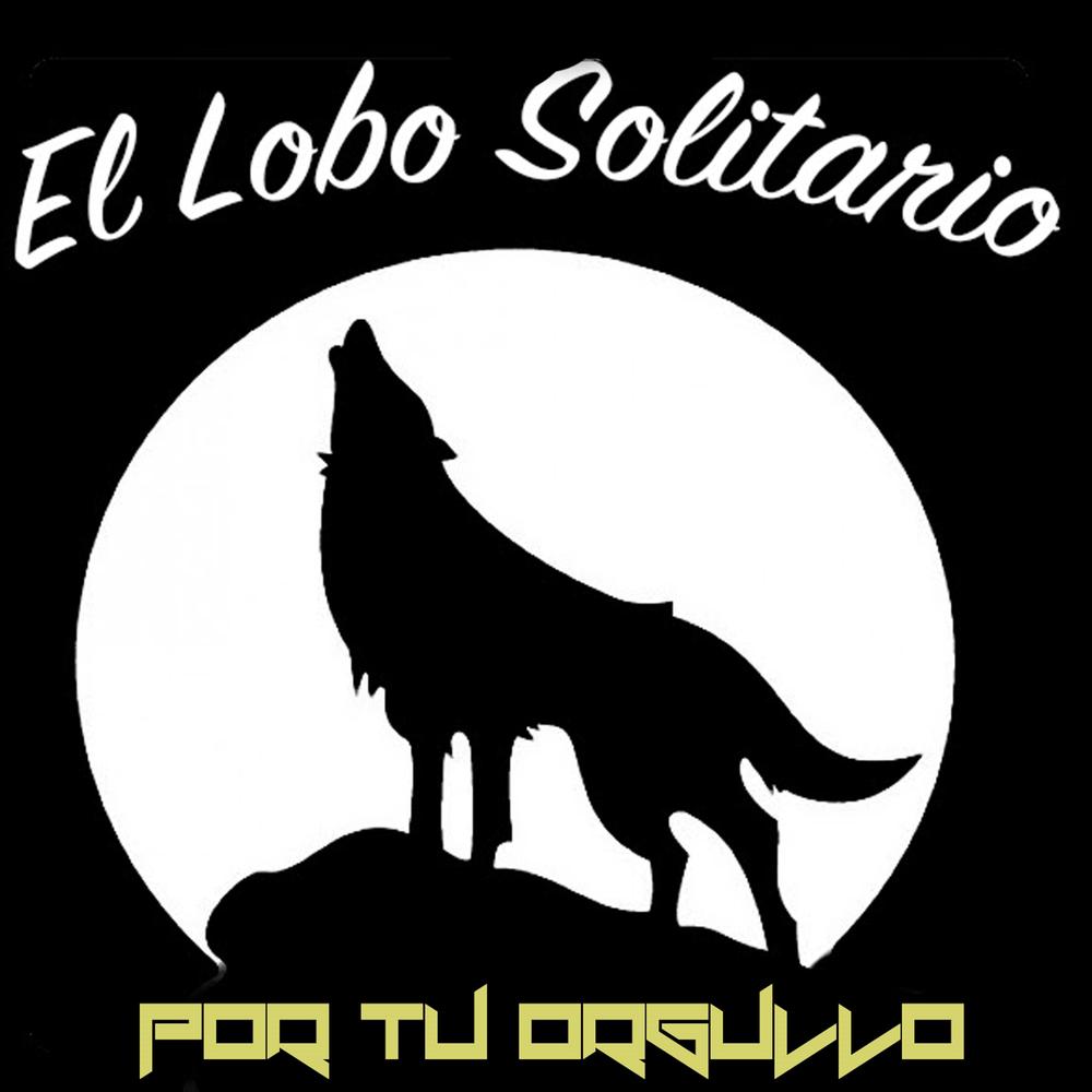 Stream Lobo Solitario music  Listen to songs, albums, playlists