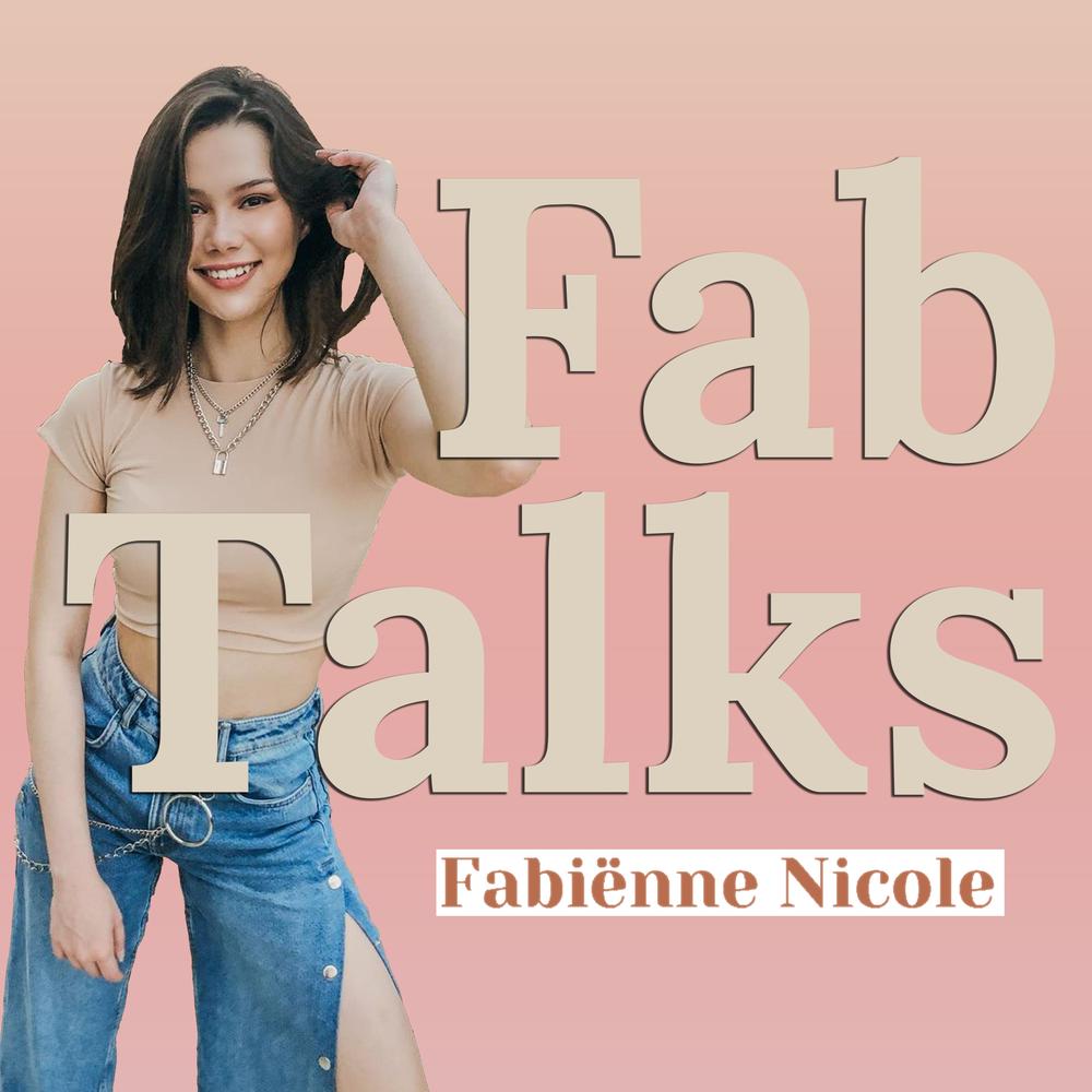 Fabienne Nicole - Fab Talks | Fabienne Nicole Listening All 1 Resso