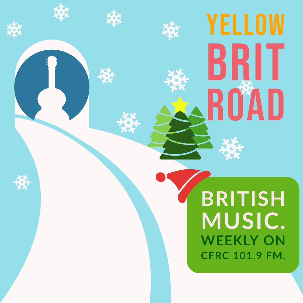Yellow Brit Road 25 December 2022: Christmas! (Radio Edit) - Yellow Brit  Road CFRC - Listening To Music On Resso