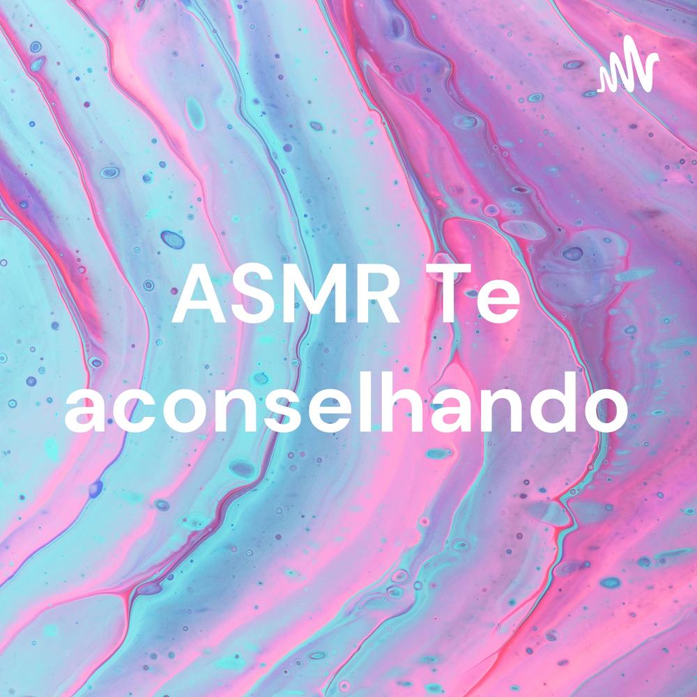 Discover music about ASMR Te aconselhando - Bruna Harmel ASMR | Resso