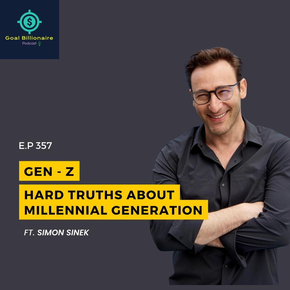 Terapi overførsel Tryk ned Why You Don't Succeed? - Simon Sinek for Millennial Generation | Goal  Billionaire Podcast | Self-help motivational Podcast - Simon Siken & TOM  BILYEU - Listening To Music On Resso