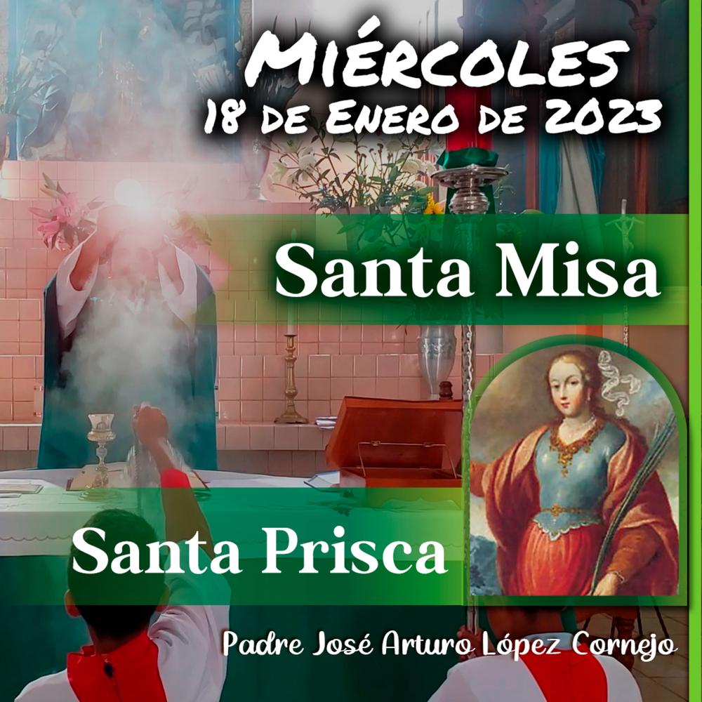 ✓ MISA DE HOY miércoles 18 de Enero 2023 - Padre Arturo Cornejo - José  Arturo López Cornejo - Listening To Music On Resso