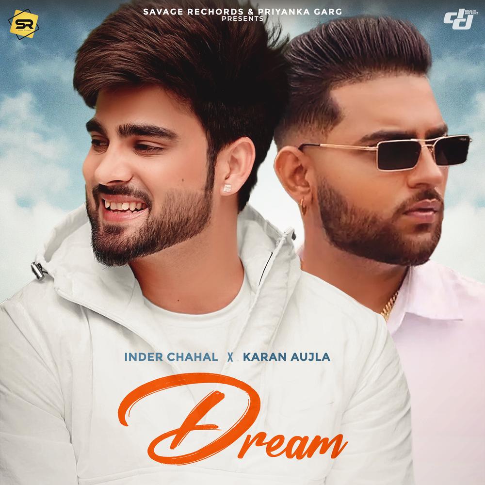 Dream Official Resso | album by Inder Chahal-Karan Aujla - Listening To All  1 Musics On Resso