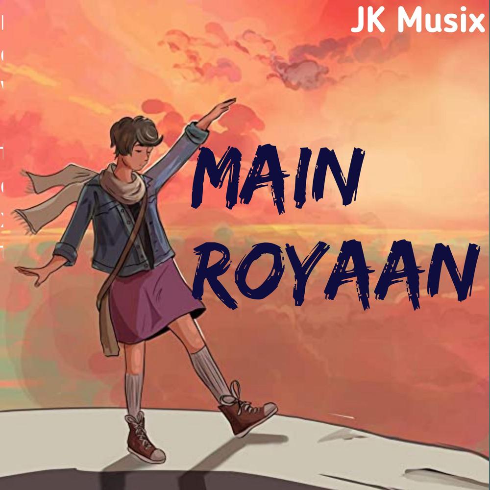 MAIN ROYAAN Official Resso | album by JK Musix - Listening To All 0 Musics  On Resso