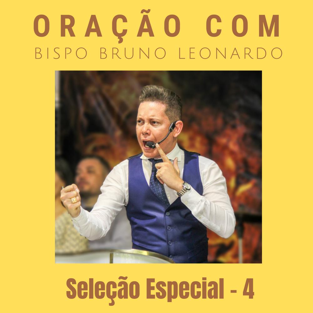 Bispo Bruno Leonardo - Salmo 91 e Salmo 23 as Duas Orações Mais