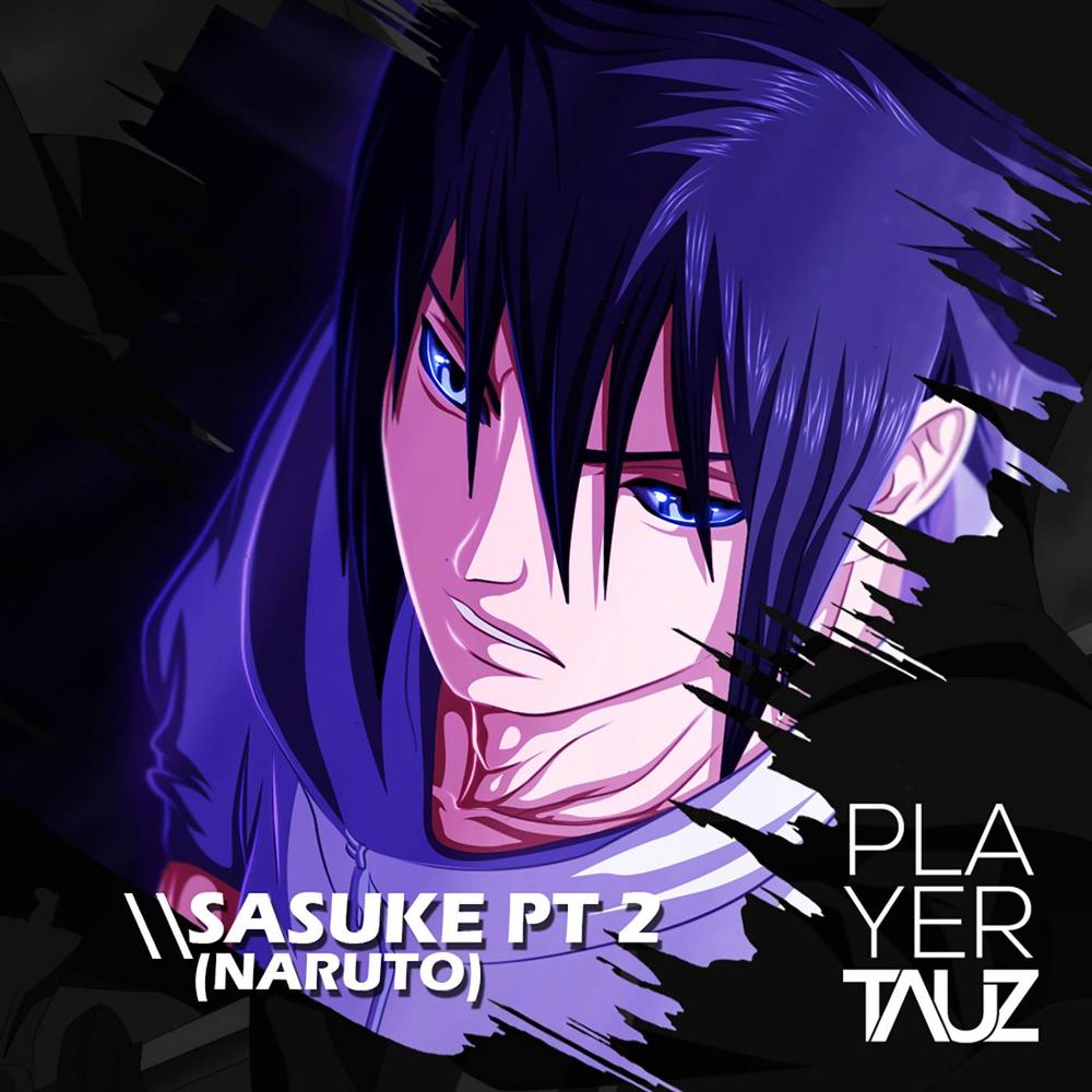 Discover Music about Sasuke Uchiha Di Anime Naruto | Resso