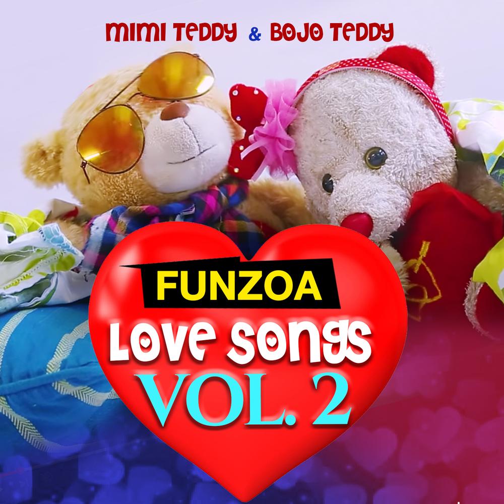 Funzoa Love Songs, Vol. 2 Official Resso | album by Mimi Teddy-Bojo Teddy -  Listening To All 7 Musics On Resso