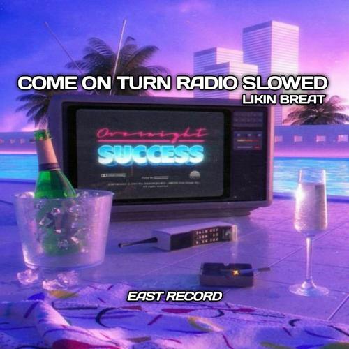 DJ COME ON TURN THE RADIO SLOWED Official Resso - DJ Likin Breat -  Listening To Music On Resso