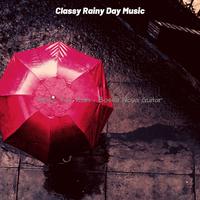 Background for Rainy Days Official Resso - Classy Rainy Day Music -  Listening To Music On Resso