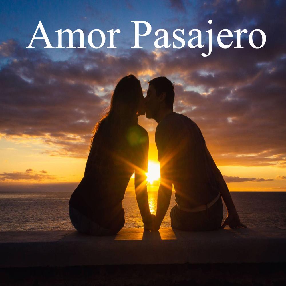 Discover Music about Amor Pasajero | Resso