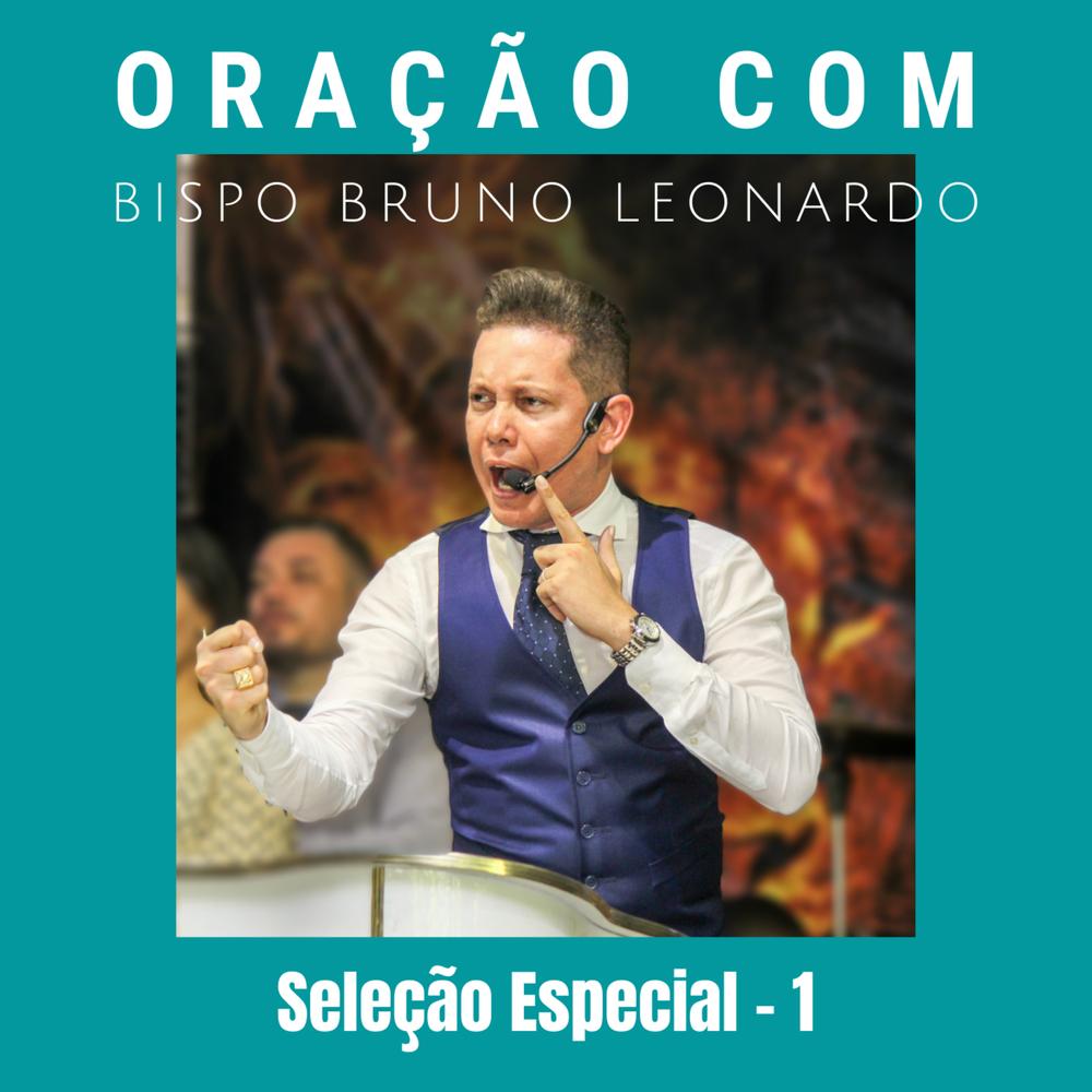 Oração da Noite Profetizando no Vale, Pt. 1 by Bispo Bruno Leonardo on   Music 