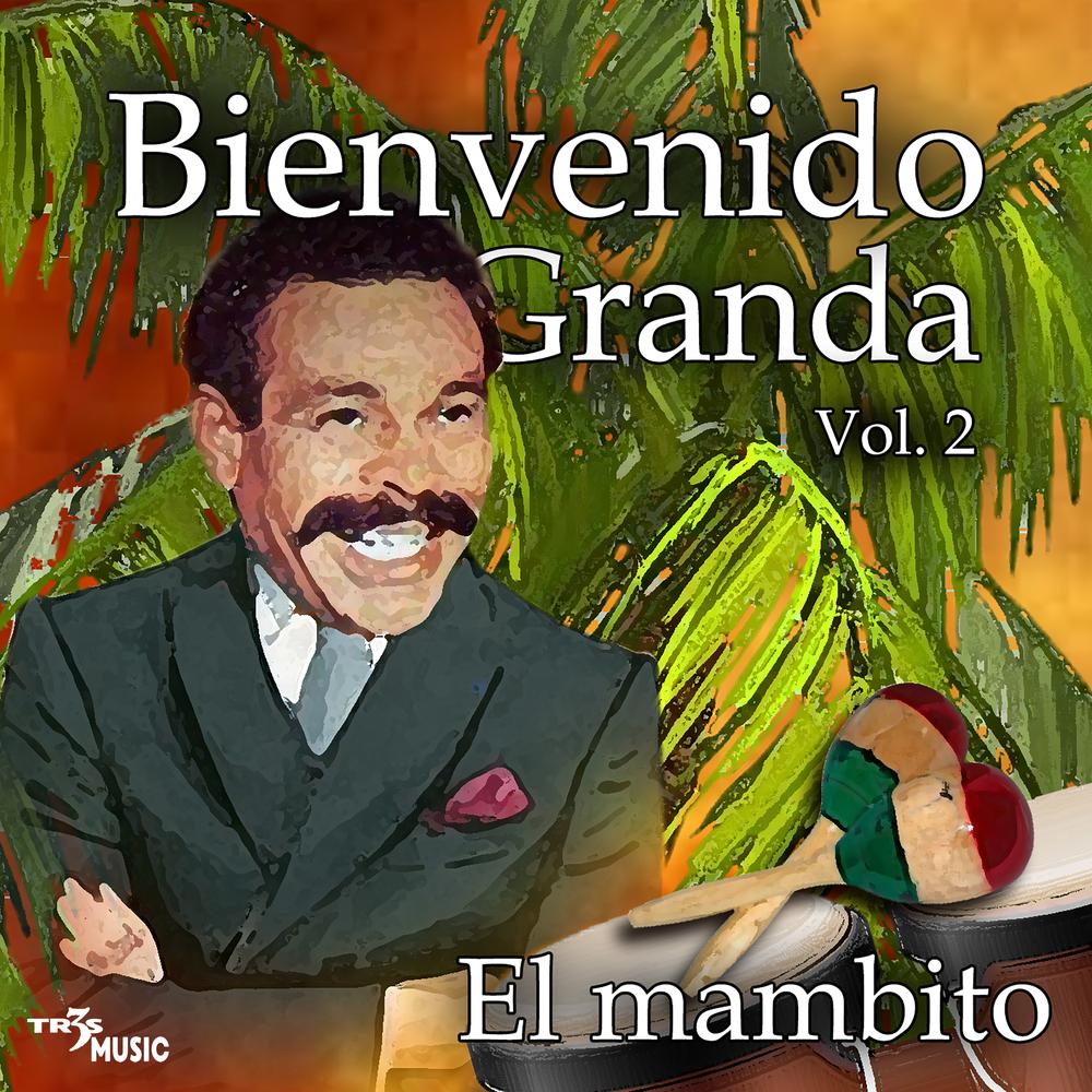 Bienvenido Granda con La Sonora Matancera - Vol. 2