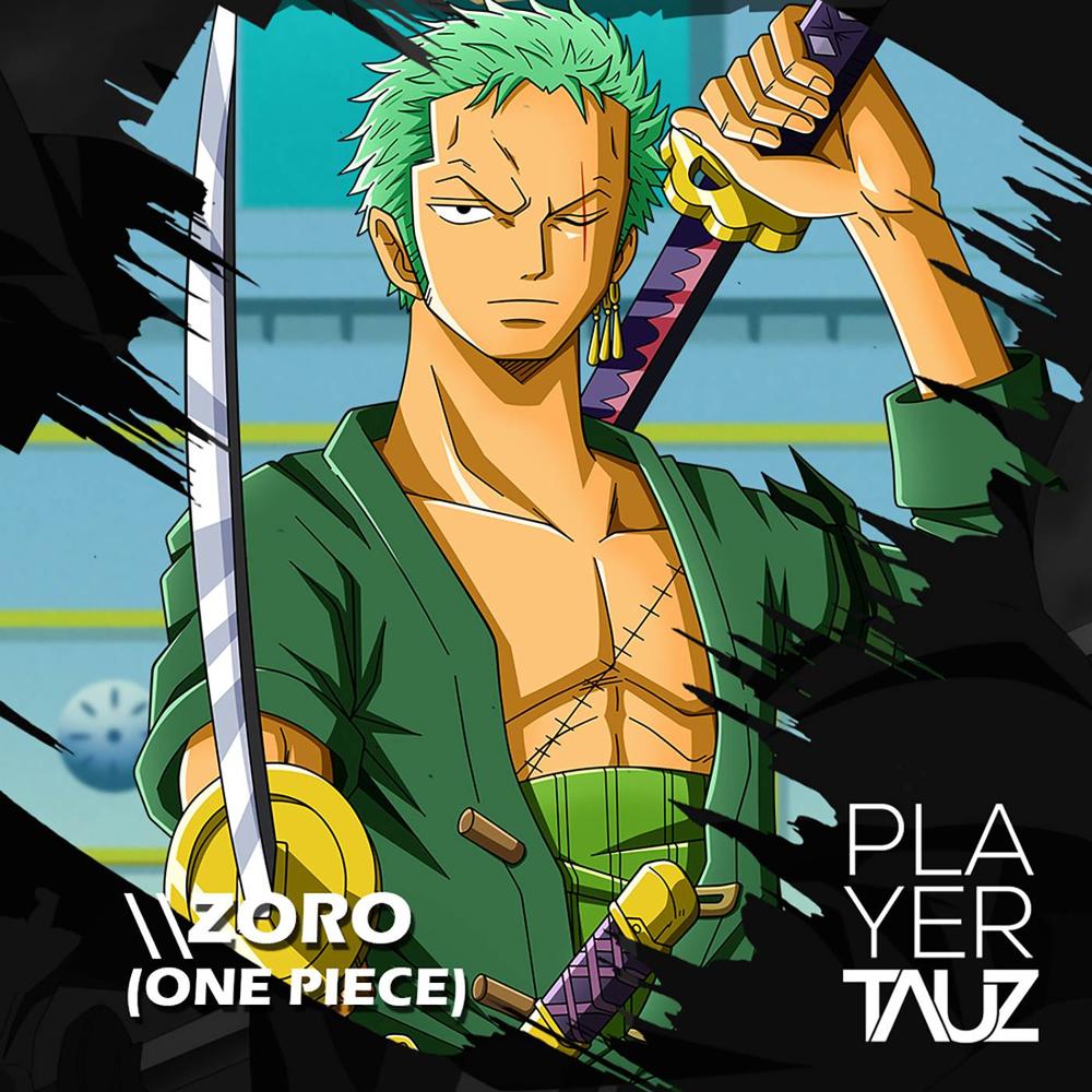 Zoro (One Piece) Official Resso - Tauz - Listening To Music On Resso