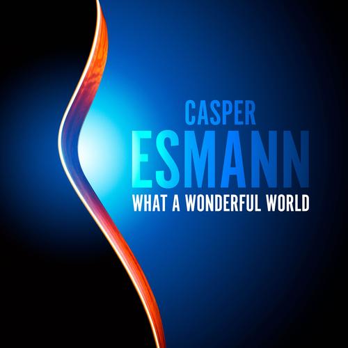 What A World Resso | album Casper Esmann - Listening To All 1 Musics On Resso