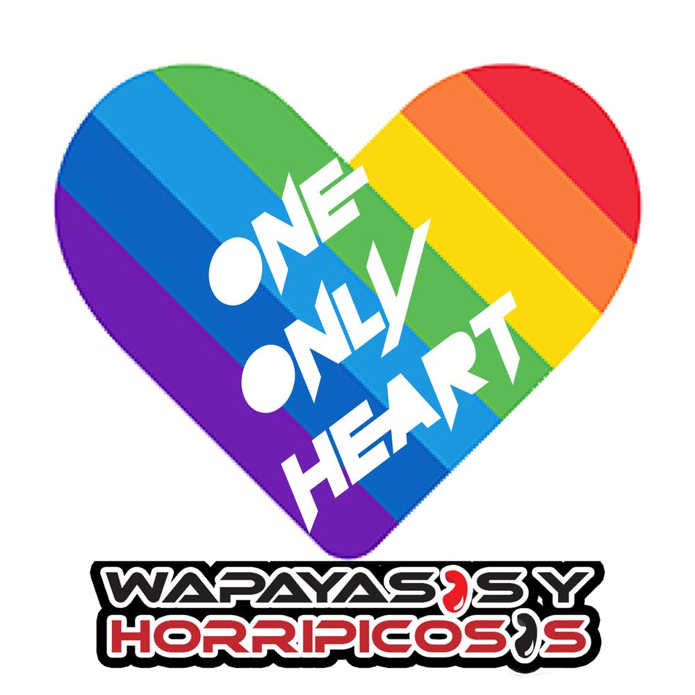 One Only Heart Official Resso - Wapayasos y Horripicosos - Listening To  Music On Resso