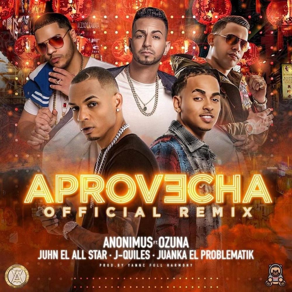 Aprovecha (Remix) Official Resso - Anonimus-Ozuna-Justin Quiles - Listening  To Music On Resso