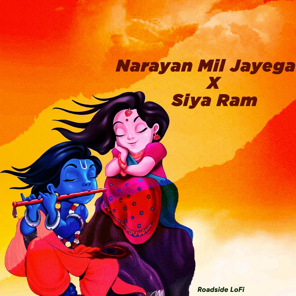 Narayan Mil Jayega X Siya Ram Official Resso | album by Roadside LoFi -  Listening To All 1 Musics On Resso