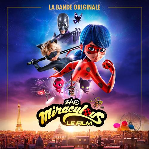 Miraculous: Las Aventuras de Ladybug – La Película (Original Soundtrack) —  Jeremy Zag