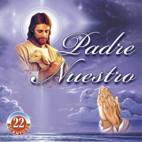 Oficial Resso de Padre Nuestro | álbum de Alabanza Musical - Ouvir todas as  22 músicas | Resso