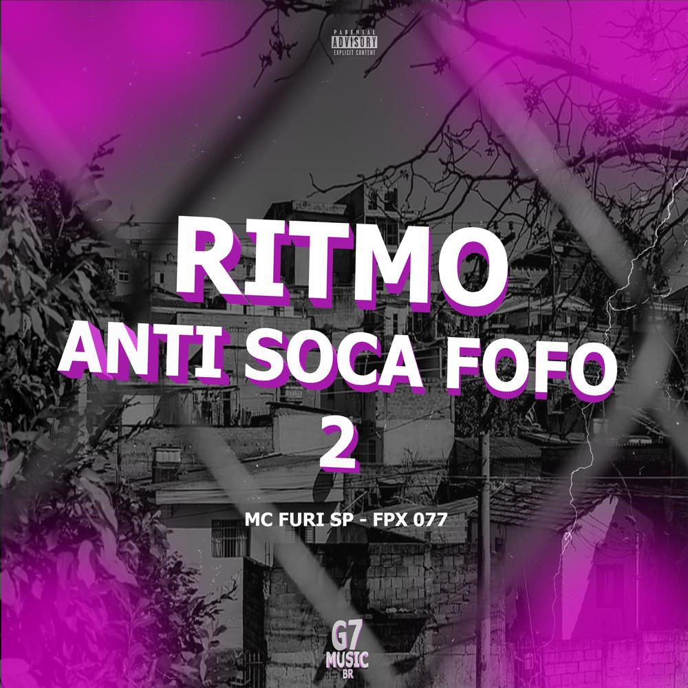 Stream Ritmo Anti Soca Fofo 2 by sophiaaa