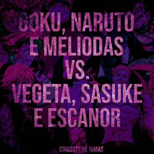 GOKU & VEGETA VS. NARUTO & SASUKE, Batalla De Rap