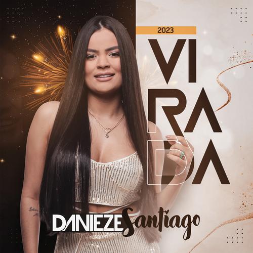 Danieze Santiago - É Que Eu Não Te Esqueci 2019 