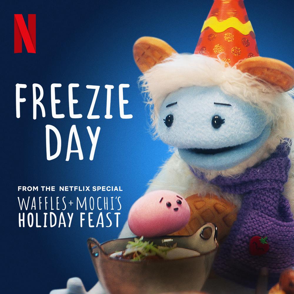 Waffles Mochi Cast Tracee Ellis Ross Freezie Day From The Netflix Special Waffles Mochi Holiday Feast Listening To All 1 Musics On Resso
